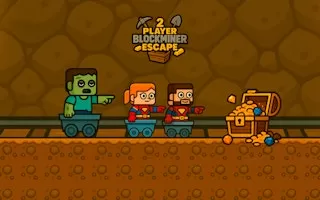 2 Player BlockMiner Escape